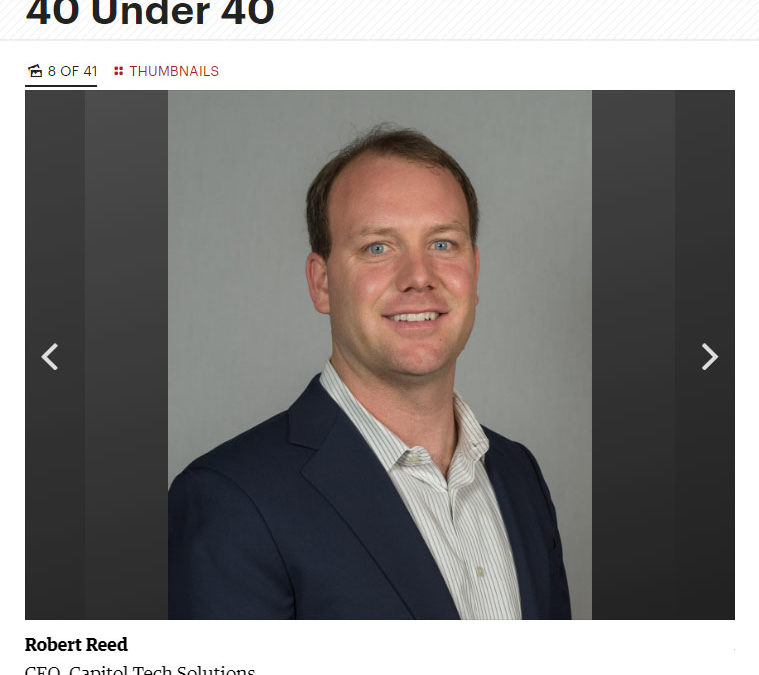 Capitol Tech Solutions CEO Bobby Reed named one of Sacramento Business Journal’s 40 under 40