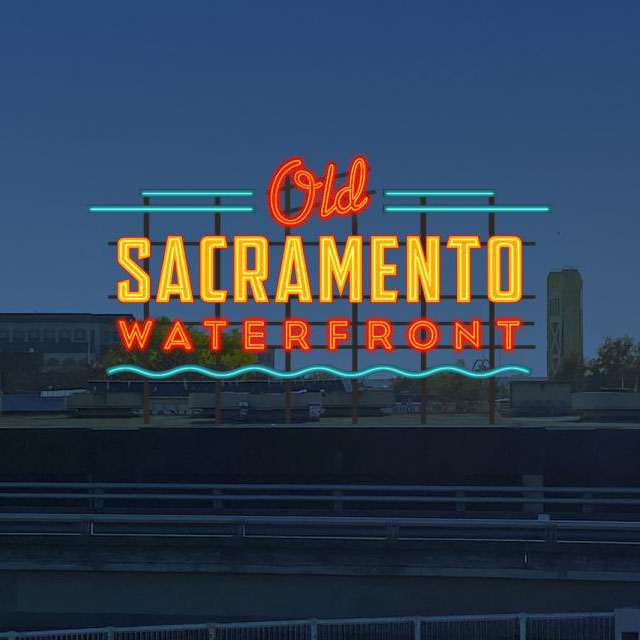 Old Sacramento Water front neon sign
